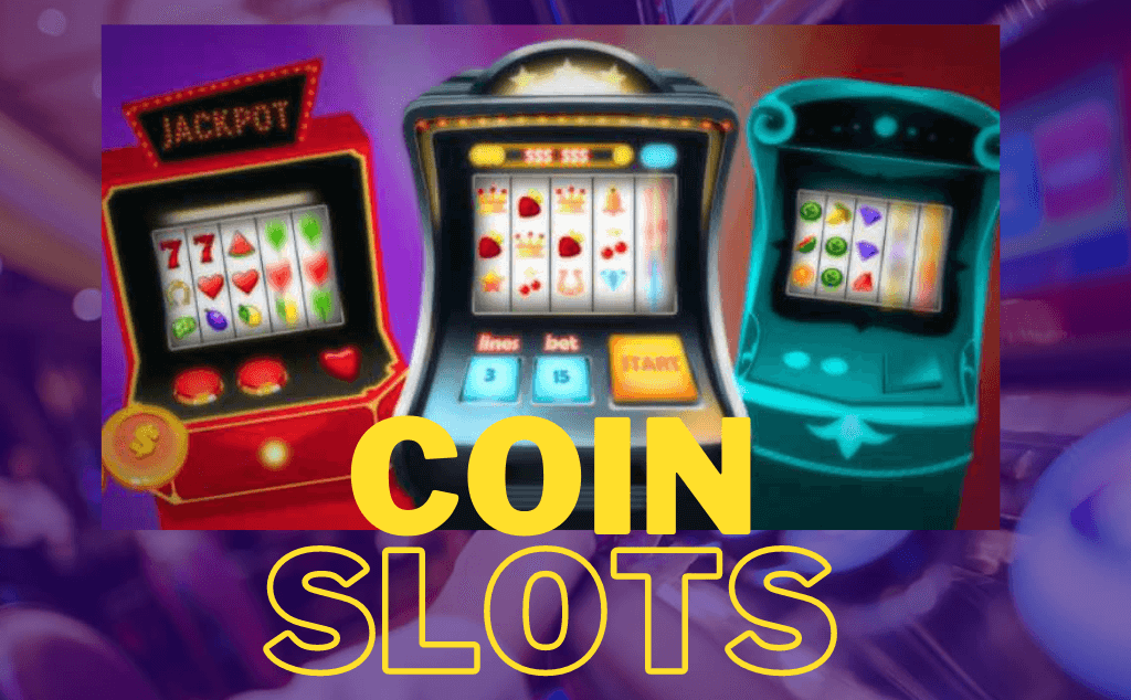 Coin slot machines for great gambling